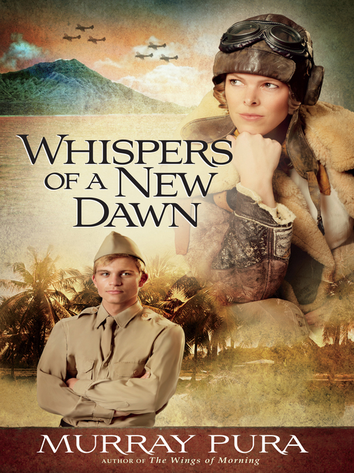 Title details for Whispers of a New Dawn by Murray Pura - Available